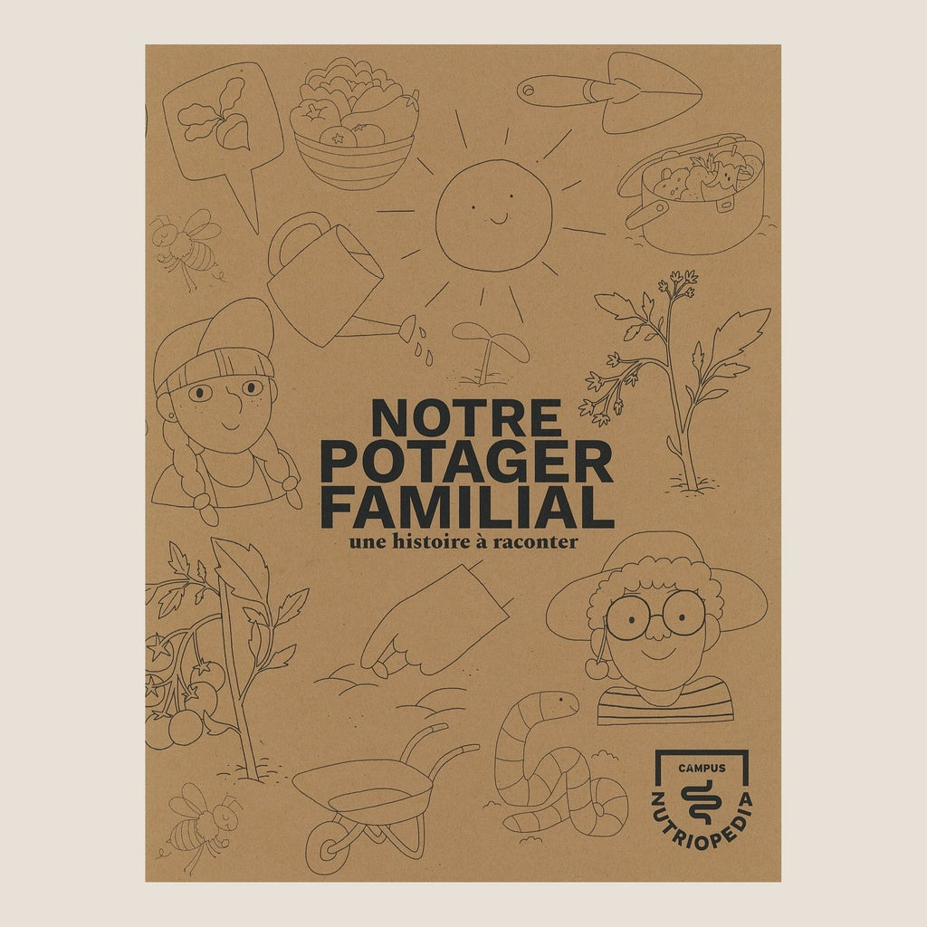 Notre potager familial - une histoire à raconter