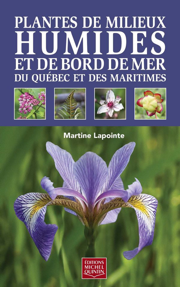 Wetland and coastal plants of Quebec and the Maritimes