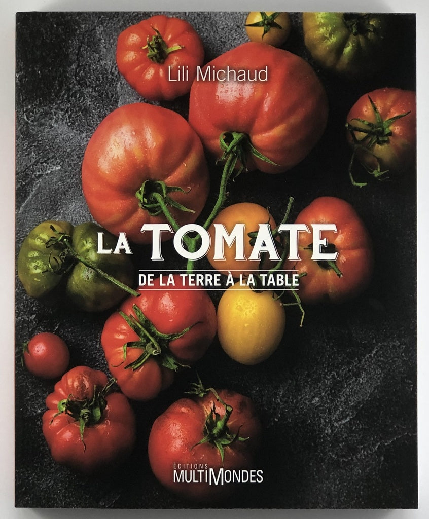 The Tomato - From the soil to the table