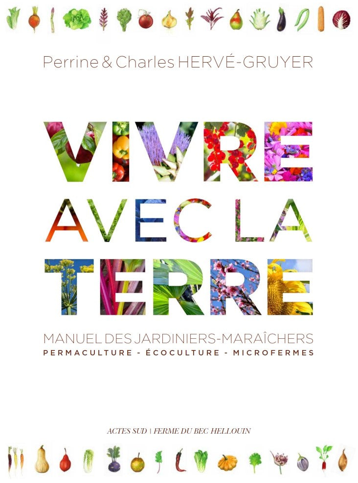 Vivre avec la terre: manuel des jardiniers maraîchers (Coffret 3 volumes)