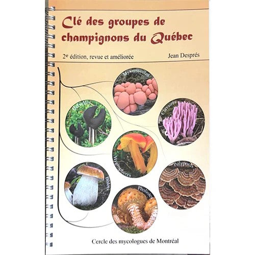 Clé des groupes de champignons du Québec - 2e édition